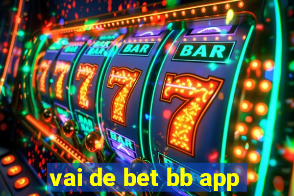 vai de bet bb app